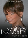 Whitney Houston (eBook): Return of the Diva